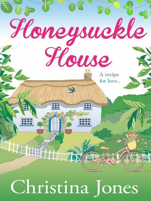 Title details for Honeysuckle House by Christina Jones - Available